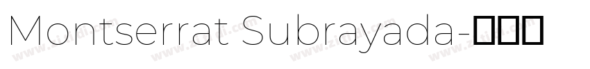 Montserrat Subrayada字体转换